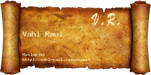 Vahl Raul névjegykártya